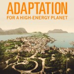 Adaptation for a High-Energy Planet