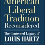 The American Liberal Tradition Reconsidered